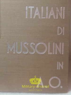 Italiani di Mussolini in A.O. | Military Arsenal