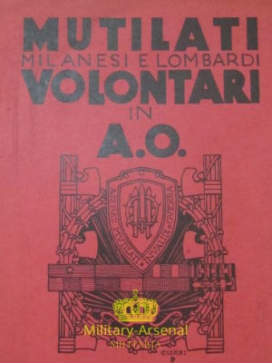 Libro Legione Mutilati in A.O. | Military Arsenal