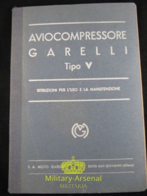 Regia Aeronautica Garelli Aviocompressore Tipo V | Military Arsenal